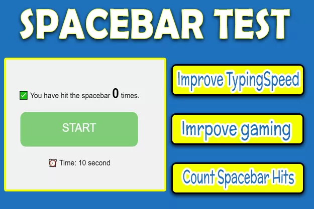 Spacebar Test - Check out how fast can you press the spacebar
