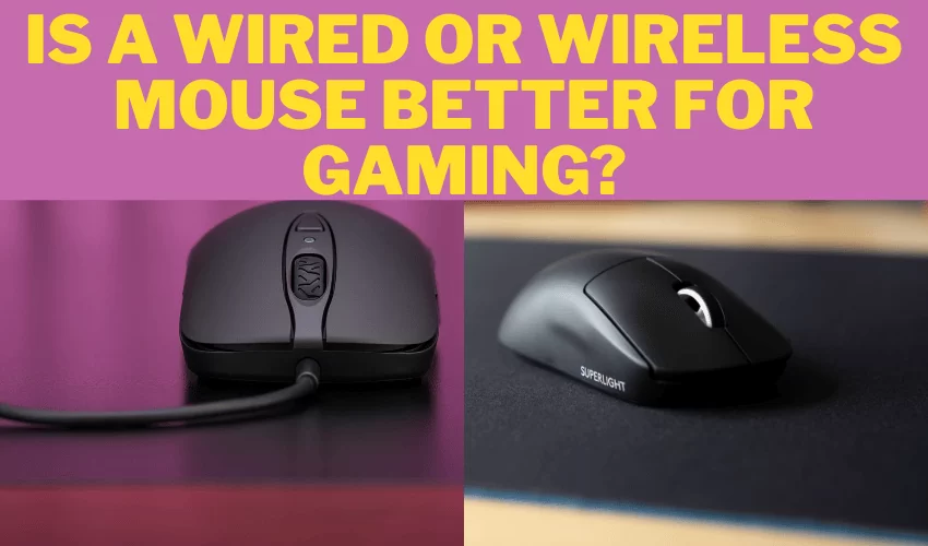 Wired Or Wireless Mouse Better For Gaming