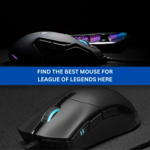 Find The Best Mouse For League Of Legends Here