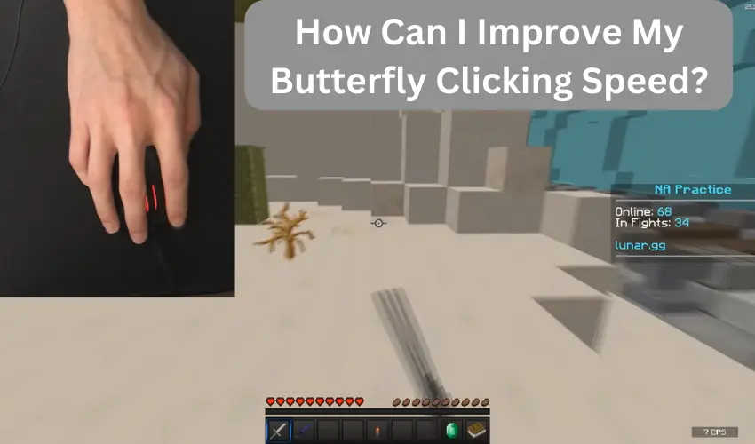 How Can I Improve My Butterfly Clicking Speed?